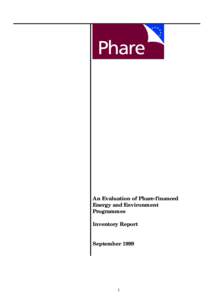 An Evaluation of Phare-financed Energy and Environment Programmes Inventory Report September 1999