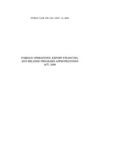 PUBLIC LAW 109–102—NOV. 14, 2005  FOREIGN OPERATIONS, EXPORT FINANCING, AND RELATED PROGRAMS APPROPRIATIONS ACT, 2006