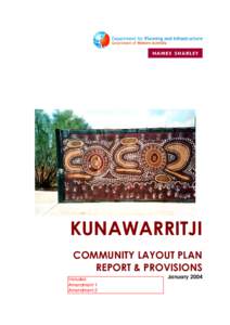 KUNAWARRITJI COMMUNITY LAYOUT PLAN REPORT & PROVISIONS Includes: Amendment 1 Amendment 2