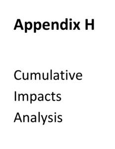 Appendix H Cumulative Impacts Analysis  FIN AL DR AFT