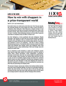LIXTO IN THE NEWS  How to win with shoppers in a price-transparent world March 21, 2011 | By Christian Koestler