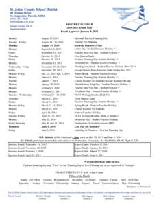 MASTER CALENDAR[removed]School Year Board Approved January 8, 2013 Monday Tuesday - Friday Monday