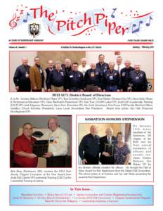 65 YEARS OF BARBERSHOP HARMONY Volume 65, Number 1 OVER 714,089 SQUARE MILES A Bulletin for Barbershoppers in the LO’L District