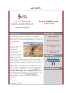April 16, 2014  Lent in the Holy Land MarchDear Friends,