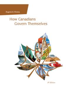 Eugene A. Forsey  How Canadians Govern Themselves  8th Edition