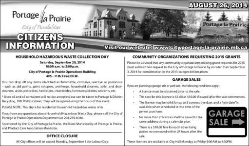 AUGUST 26, 2014  CITIZENS INFORMATION  Visit our website! www.city.portage-la-prairie.mb.ca