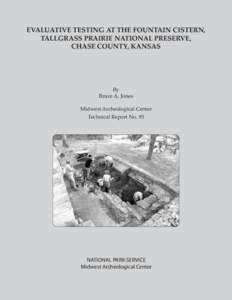 Geography of North America / Tallgrass prairie / Tallgrass Prairie National Preserve / Ranch-style house / Geography of the United States / Prairies / Kansas