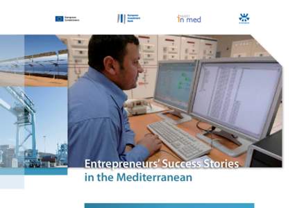 European Commission Entrepreneurs’ Success Stories in the Mediterranean