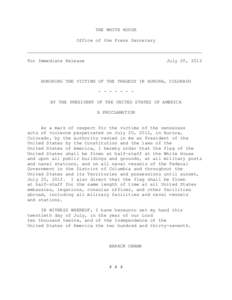 THE WHITE HOUSE Office of the Press Secretary For Immediate Release  July 20, 2012