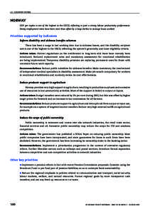 I.3. COUNTRY NOTES  NORWAY GDP per capita is one of the highest in the OECD, reﬂecting in part a strong labour productivity performance. Rising employment rates have been more than offset by a large decline in average 
