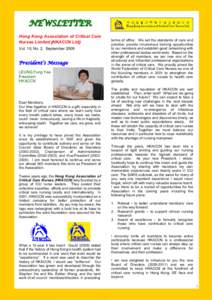 NEWSLETTER Hong Kong Association of Critical Care Nurses Limited (HKACCN Ltd) Vol. 10, No. 2, September[removed]President’s Message