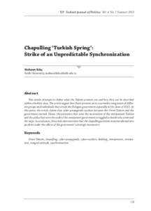 TJP Turkish Journal of Politics Vol. 4 No. 1 Summer[removed]Chapulling ‘Turkish Spring’: Strike of an Unpredictable Synchronization Mehmet Kılıç Fatih University, [removed]