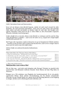 VON JONAS HENZE  BERICHT AUS QUITO 25. SEPTEMBER 2005 – NUMMER 1 Liebe UnterstützerInnen und Interessenten, bevor ich mit diesem ersten Bericht beginne, möchte ich mich (noch einmal) bei allen