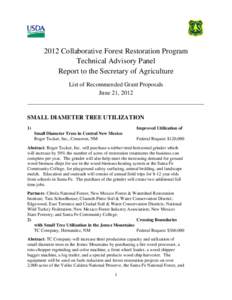 2012 Collaborative Forest Restoration Program Technical Advisory Panel Report to the Secretary of Agriculture List of Recommended Grant Proposals June 21, 2012