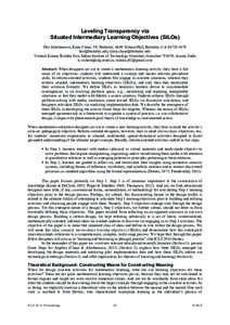 Leveling Transparency via Situated Intermediary Learning Objectives (SILOs) Dor Abrahamson, Kiera Chase, UC Berkeley, 4649 Tolman Hall, Berkeley, CA ,  Vishesh Kumar, Ri