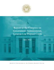 Report to Congress on Government-Administered, General-Use Prepaid Cards