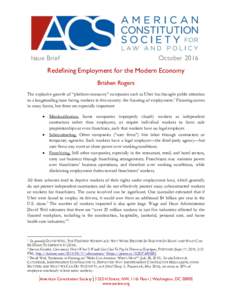 Issue Brief  October 2016 Redefining Employment for the Modern Economy Brishen Rogers