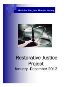 Medicine Hat John Howard Society  Restorative Justice Project January–December 2012