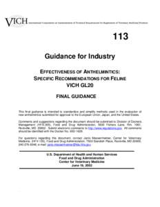 Guidance for Industry # 113 - Effectiveness of Anthelmintics: Specific Recommendations for Feline, VICH GL20, Final Guidance, June 19, 2002