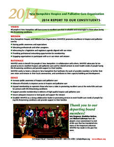 2014  New Hampshire Hospice and Palliative Care Organization[removed]R E P ORT TO OUR C ON STITUE NT S