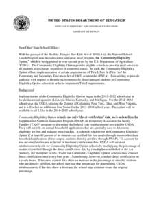 UNITED STATES DEPARTMENT OF EDUCATION OFFICE OF ELEMENTARY AND SECONDARY EDUCATION ASSISTANT SECRETARY Dear Chief State School Officer: With the passage of the Healthy, Hunger-Free Kids Act of[removed]Act), the National Sc