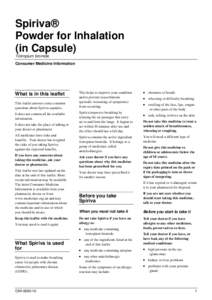 Spiriva® Powder for Inhalation (in Capsule) Tiotropium bromide Consumer Medicine Information
