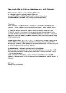 Exercise & Diet in Children & Adolescents with Diabetes Alison Lancaster: Diabetes Trends in Children/Adolescents Dr. Tim Jones: Diabetes Trends in Children/Adolescents