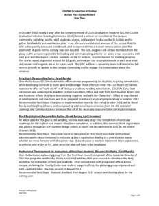 CSUSM Graduation Initiative Action Plan Status Report Year Two In October 2010, nearly a year after the commencement of CSU’s Graduation Initiative (GI), the CSUSM Graduation Initiative Steering Committee (GISC) hosted