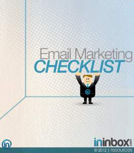 page1  At INinbox we breathe email marketing. Our mission is to get all of our client’s opt-in email delivered in the inbox. That’s why we take compliancy to our Email Marketing Deliverability & Compliancy Checklist