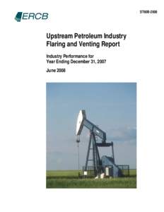 ST60B-2008: Upstream Petroleum Industry Flaring and Venting (data for 2007)