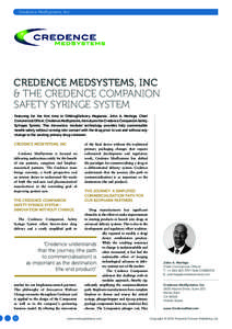 Credence MedSystems, Inc  CREDENCE MEDSYSTEMS, INC & THE CREDENCE COMPANION SAFETY SYRINGE SYSTEM Featuring for the first time in ONdrugDelivery Magazine, John A. Merhige, Chief