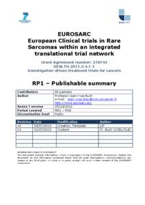 EUROSARC European Clinical trials in Rare Sarcomas within an integrated translational trial network Grant Agreement number: [removed]HEALTH[removed]