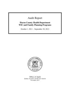 Audit Report Huron County Health Department WIC and Family Planning Programs October 1, 2011 – September 30, 2012  Office of Audit
