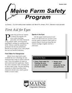 Bulletin[removed]by Dawna L. Cyr, farm safety project assistant, and Steven B. Johnson, Ph.D., Extension crops specialist First Aid for Eyes