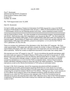 July 20, 2009  Paul T. Sosnowski  General Counsel & EVP, Compliance  Polish & Slavic Federal Credit Union  9 Law Drive  Fairfield, NJ  07004 