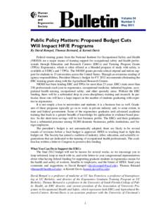 Volume 54 Number 5 May 2011 Public Policy Matters: Proposed Budget Cuts Will Impact HF/E Programs