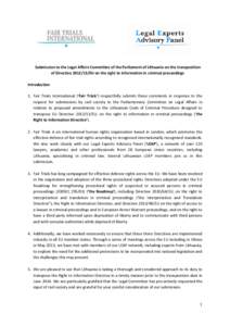 Submission to the Legal Affairs Committee of the Parliament of Lithuania on the transposition of DirectiveEU on the right to information in criminal proceedings Introduction 1. Fair Trials International (‘Fair