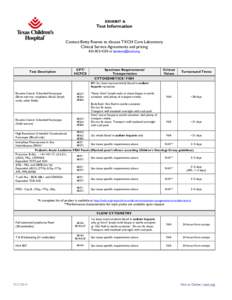 EXHIBIT A  Test Information Contact Betty Reeves to discuss TXCH Core Laboratory Clinical Service Agreements and pricingor 