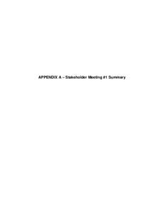 APPENDIX A – Stakeholder Meeting #1 Summary  SRF NoPage 1 of 10 TECHNICAL MEMORANDUM TO: