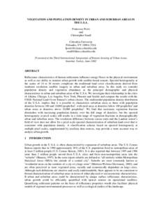 VEGETATION AND POPULATION DENSITY IN URBAN AND SUBURBAN AREAS IN THE U.S.A. Francesca Pozzi and Christopher Small Columbia University