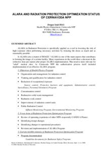 ALARA AND RADIATION PROTECTION OPTIMIZATION STATUS OF CERNAVODA NPP Dragos Ionel HAU Health Physics Department, Cernavoda NPP P.O.Box MG-11, Magurele ROBucharest, Romania