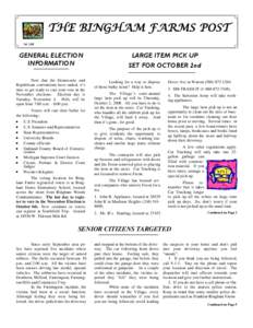 THE BINGHAM FARMS POST Fall, 2008 GENERAL ELECTION INFORMATION Now that the Democratic and