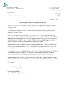 31 January 2012 RE: Gosford Waterfront State Significant site (SSS) Please consider the contents of this letter as a submission on the Gosford Waterfront State Significant Site. I have a number of concerns with the propo