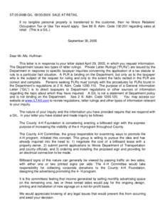 ST[removed]GIL[removed]SALE AT RETAIL If no tangible personal property is transferred to the customer, then no Illinois Retailers’ Occupation Tax or Use Tax would apply. See 86 Ill. Adm. Code[removed]regarding sales