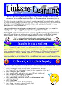 Welcome to this terms copy of Links to Learning; our termly curriculum news letter, providing you with information, as well as activities, related to the learning and learning experiences your children are part of. This 