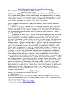 Southern Campaign American Revolution Pension Statements Pension application of Malcolm Munroe (Monroe) S7257 fn15NC Transcribed by Will Graves[removed]Methodology: Spelling, punctuation and/or grammar have been correct