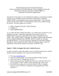 Florida Department of Environmental Protection Guide to Searching for Certified Minority, Service-Disabled Veteran and Women-owned Business Enterprises (M/SDV/MBEs) to Participate in Procurement Opportunities  The purpos