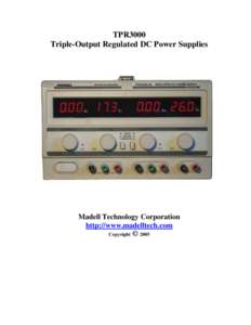 Welcome to using Madell TPR-3C, KPS high precision regulated DC power supply
