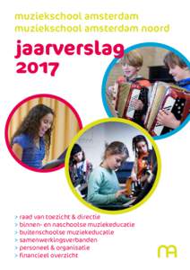 muziekschool amsterdam muziekschool amsterdam noord jaarverslag 2017