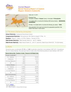 Current Report: Rental Housing Report of Custom Region: Western Coatesville Date:June 10, 2013 Proposed Area: This area is located in Chester County, in the state of Pennsylvania